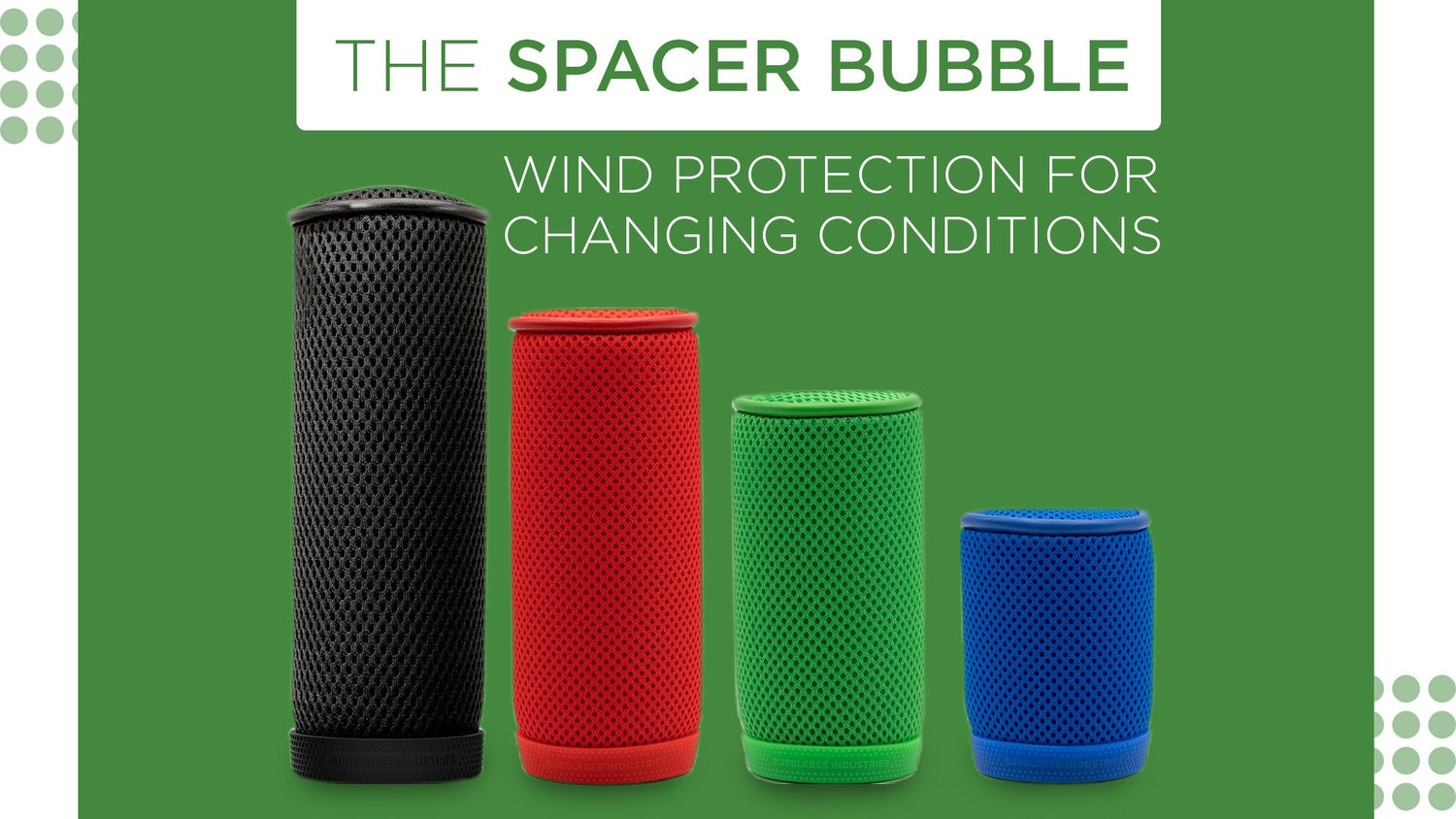 SAVE BIG ON THE SPACER BUBBLE